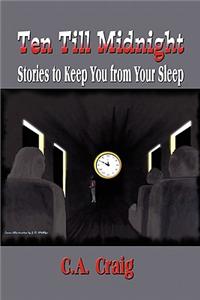 Ten Till Midnight