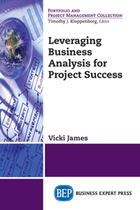 Leveraging Business Analysis for Project Success