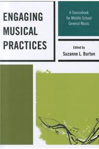 Engaging Musical Practices