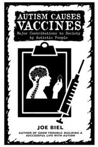 Autism Causes Vaccines