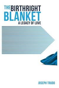 The Birthright Blanket