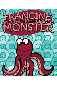 Francine and the Eight-Legged Monster
