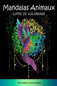 Mandalas Animaux Livre de Coloriage