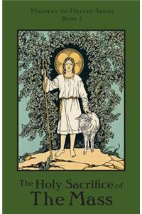 Holy Sacrifice of the Mass