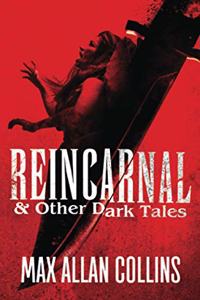 Reincarnal and Other Dark Tales