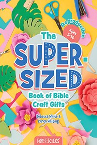 Super-Sized Book of Bible Craft Gifts