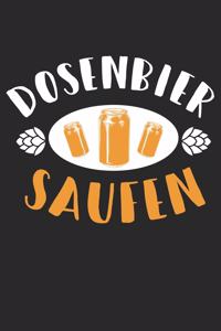 Dosenbier saufen