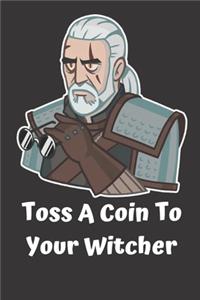 Toss a Coin to Your Witcher notebook