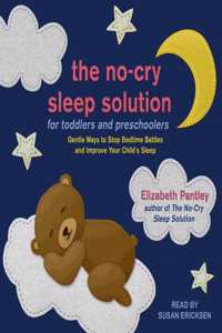 No-Cry Sleep Solution for Toddlers and Preschoolers