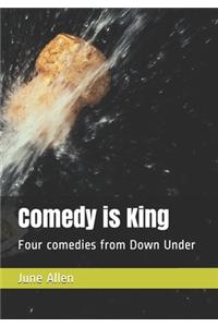 Comedy is King