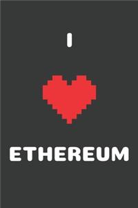 I Love Ethereum