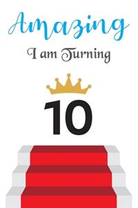 Amazing!!!! I am Turning 10