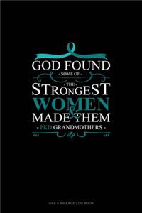 God Found Some of The Strongest Women And Made Them PKD Grandmothers