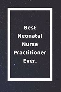 Best Neonatal Nurse Practitioner Ever: Funny White Elephant Gag Gifts For Coworkers Going Away, Birthday, Retirees, Friends & Family - Secret Santa Gift Ideas For Coworkers - Really Funny