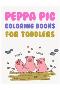Peppa Pig Coloring Books For Toddlers