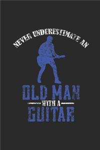 Never Underestimate An Old Man With A Guitar