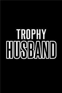 Trophy Husband