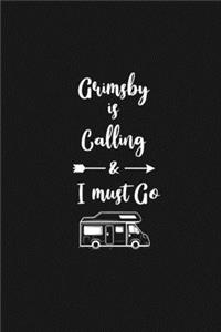 Grimsby is Calling and I Must Go