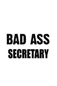 Bad Ass Secretary