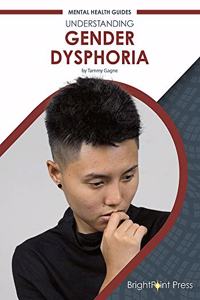 Understanding Gender Dysphoria