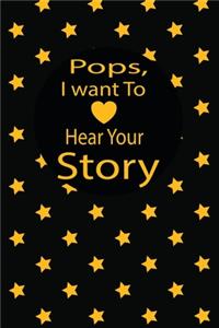 pops, I want to hear your story