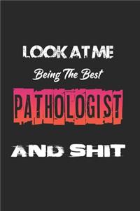 Look At Me Being The Best Pathologist And Shit