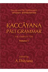 Kaccayana Pali Grammar Vol. 1