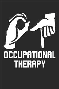 Occupational Therapist Notebook - Gift for Occupational Therapists - Occupational Therapy Diary - Occupational Therapy Writing Journal