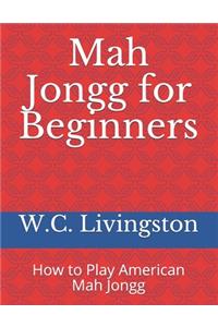 Mah Jongg for Beginners