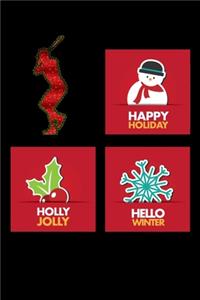 Happy holiday holly jolly hello winter