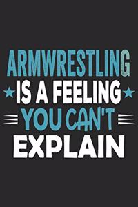 Armwrestling Is A Feeling You Can't Explain