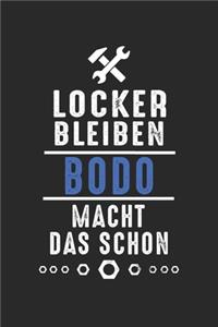 Locker bleiben Bodo macht das schon