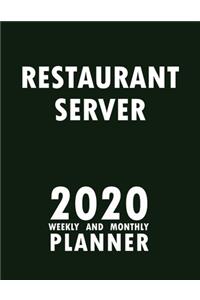 Restaurant Server 2020 Weekly and Monthly Planner