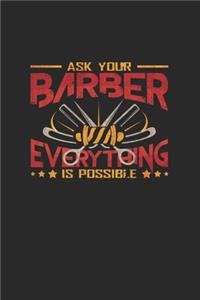 Ask your barber everything is possible