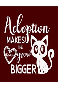 Adoption Makes The Heart Grow Bigger