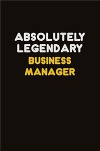Absolutely Legendary Business Manager