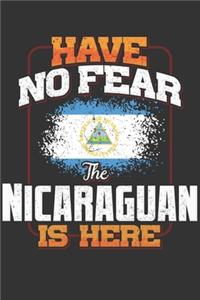 Have No Fear The Nicaraguan Is Here