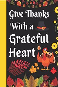Give Thanks With a Grateful Heart