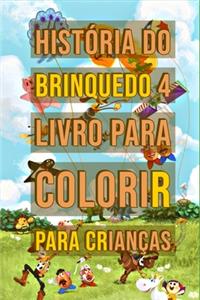 História do brinquedo 4 Livro para Colorir Para Crianças