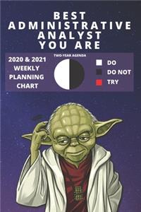 2020 & 2021 Two-Year Weekly Planner For Administrative Analyst Job - Funny Yoda Quote Appointment Book Gift - Two Year Agenda Notebook