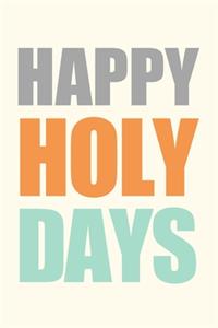 Happy Holiday - Notebook