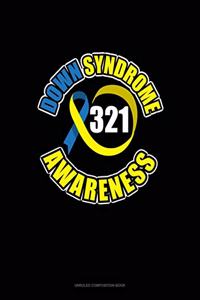 Down Syndrome Awareness 321