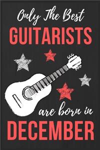 Only The Best Guitarists Are Born in December
