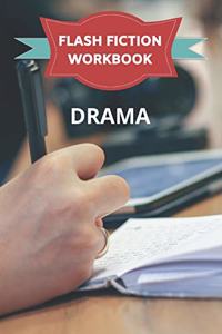 Flash Fiction Workbook Drama