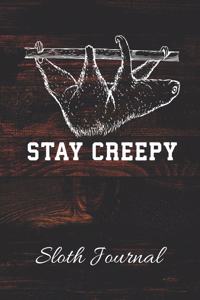 STAY CREEPY Sloth Journal