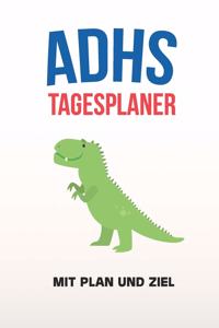 ADHS Tagesplaner - Mit Plan und Ziel