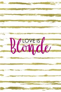 Love Is Blonde