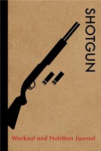 Shotgun Workout and Nutrition Journal