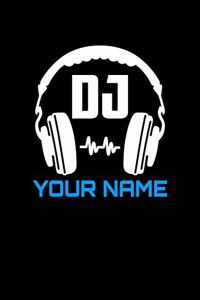 DJ your name