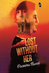 Lost Without Her